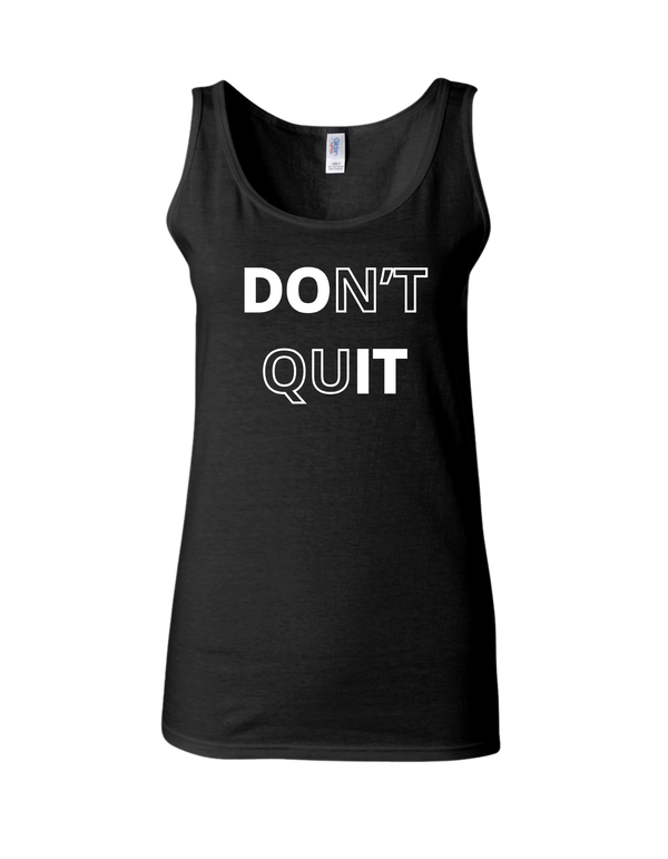 L'Atelier - The Workshop Don't Quit Tank Top